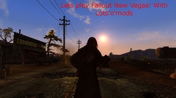 Lets Play FNV ep 1 (Mod talk and character creation)