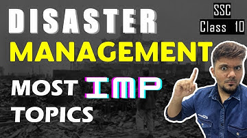 Disaster Management IMP Topics | SSC Class 10 | Maharashtra state board | Parth Momaya