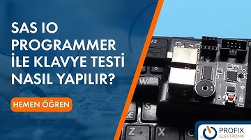 SAS IO Programmer ile Klavye Testi Nasıl Yapılır?