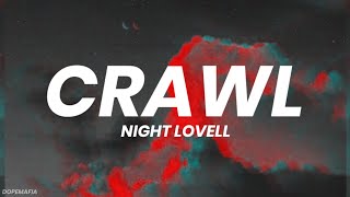 Night Lovell - Crawl [ Lyrics ]