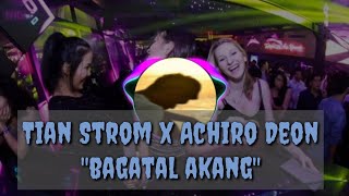 Tian Strom x Achiro Deon 'Bagatal akang'