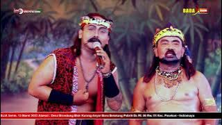 KALAH KENANG MATERI || SANDIWARA SANG PUTRA DARMA [ EBLEK GROUP ] || LIVE 13 MARET 2023