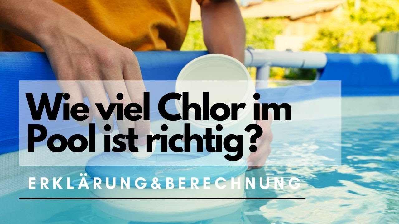 Chlor Im Pool Wieviel