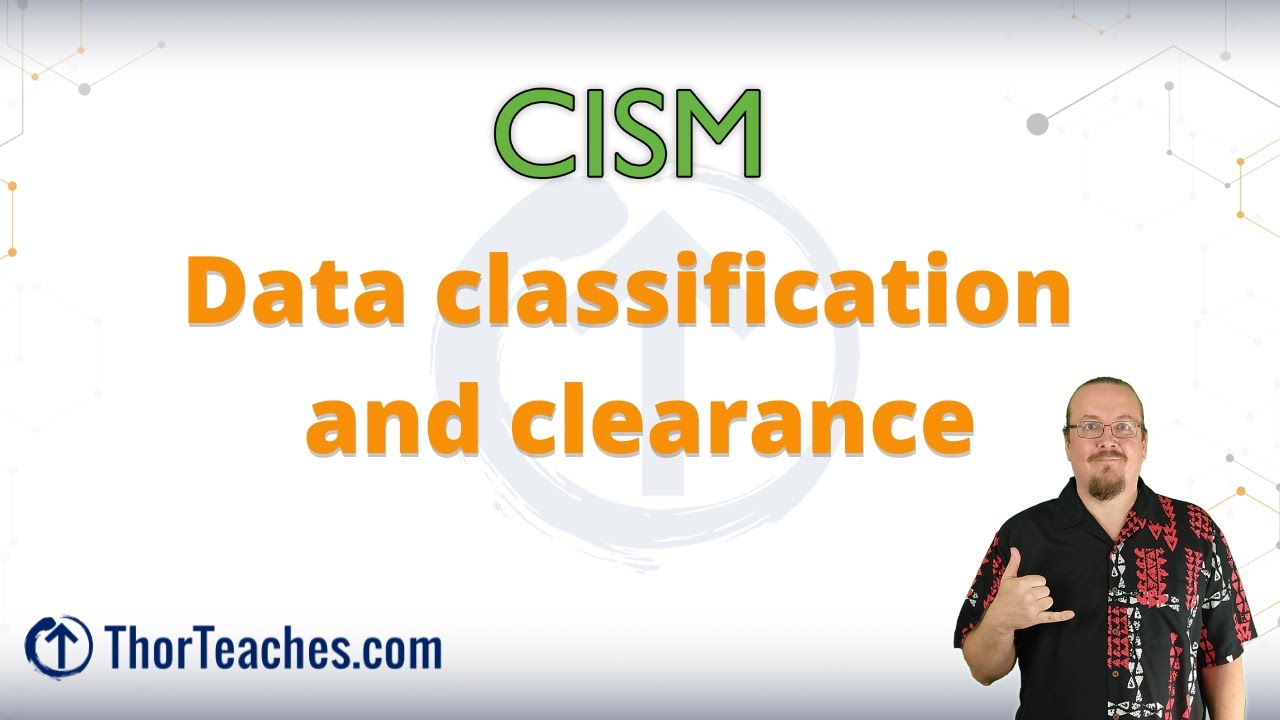 CISM Domain 1 Preview | Data classification and clearance - YouTube