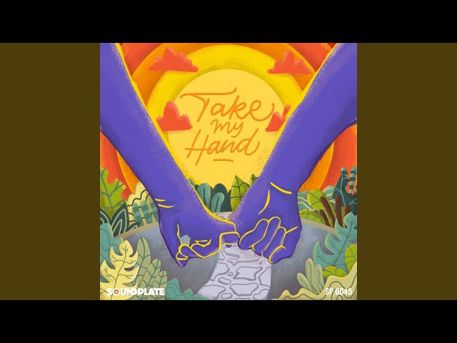iamalex - Take My Hand