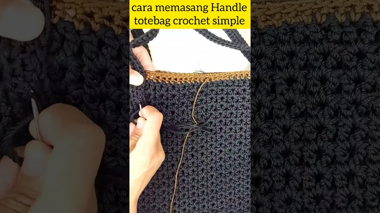 begini cara pasang handle tas rajut simple // perajut pemula wajib tau ...