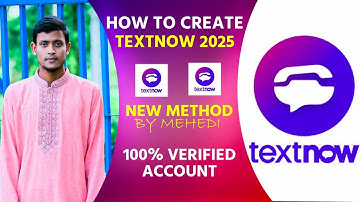 How to Create TextNow Account 2025 | Free US Number | 100% Working Method