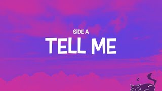 Video thumbnail of "TELL ME || SIDE A || LYRICS"