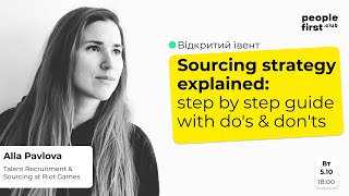 Sourcing strategy explained: step by step guide with do's & don'ts. Alla Pavlova at PFC