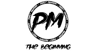 PRFCT Mandem: The Beginning