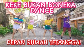 Download Lagu KEKE BUKAN BONEKA DANCE & TIKTOK VERSION! | Step by Step ID