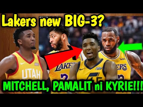 DONOVAN MITCHELL IPINALIT NG LAKERS KAY KYRIE! TRADE IKINASA NA! KASAMA SA TRADE ALAMIN!