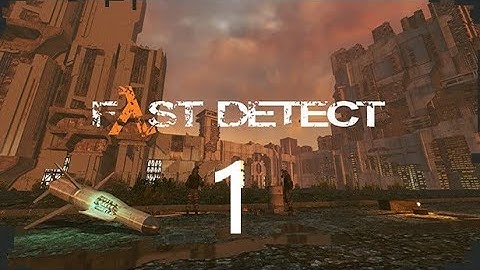 Fast Detect Part 1