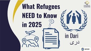 What Refugees NEED to Know in 2025! (Dari دری)