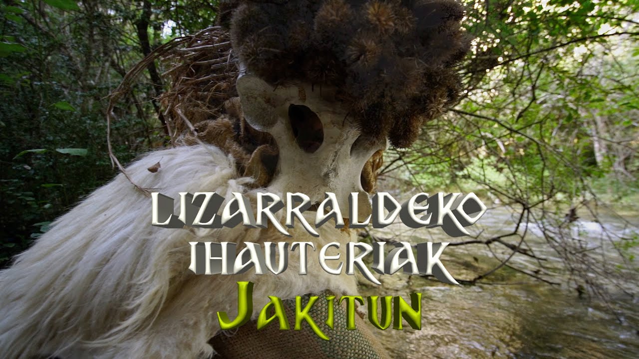 1-JAKITUN [ Lizarraldeko Ihauteriak ]
