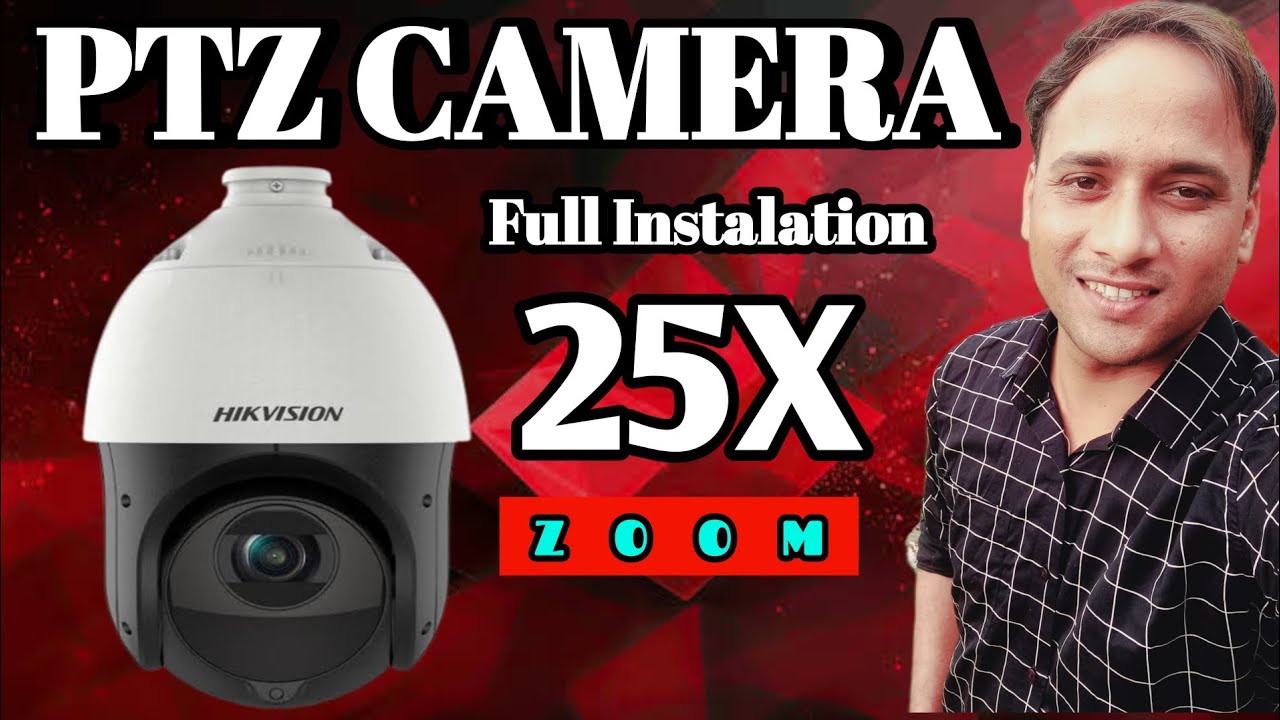 PTZ CAMERA FULL INSTALATION | HIKVISION OUTDOOR SPEED DOME 25X ZOOMING CAPACITY | DEPALPUR INDORE