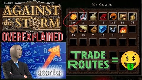 Trade Routes and Amber - Against the Storm Overexplained