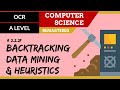 Understanding Backtracking, Data Mining, and Heuristics