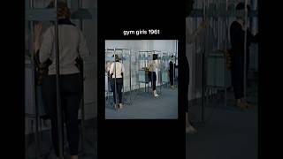 Gym Girls 1961 VS Gym Girls 2023! #fitness #shorts