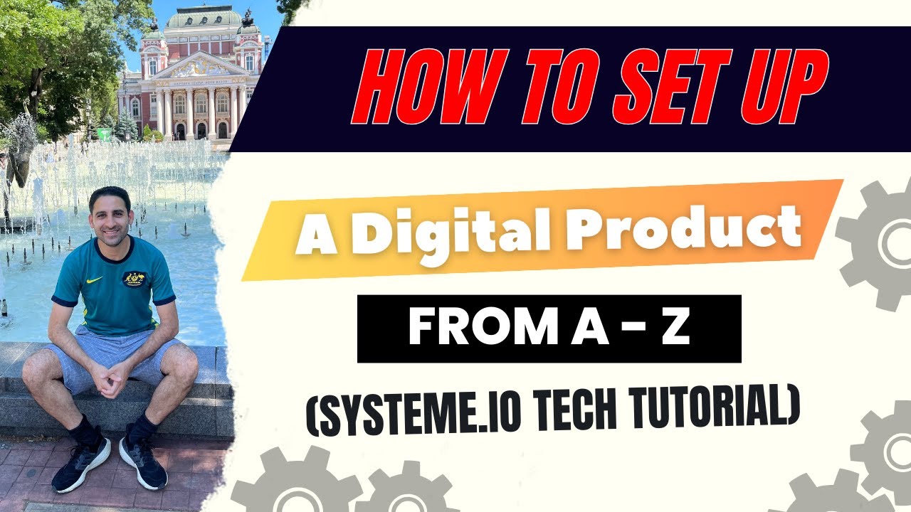 How to set up a digital product from A to Z (Systeme.io tech tutorial ...