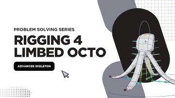Problem solving series, Rigging the 4 limbed Octopus