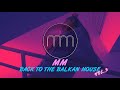 Mm  back to the balkan house vol3