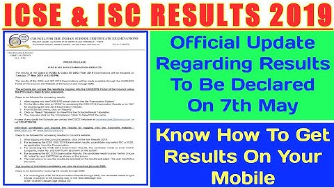 ICSE & ISC EXAMINATION 2019 RESULT DATE | The Tentative Date for Results | How to Get Result by SMS?