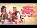 Roshni & Upalina Take On The 5 Seconds Holi Challenge - POPxo