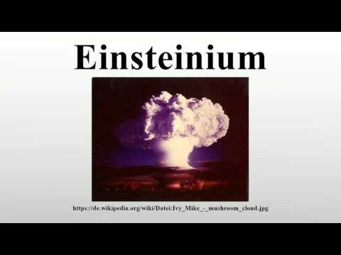 Video: Hat Einsteinium einen Gefrierpunkt?