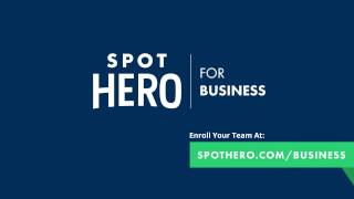 Introducing SpotHero For Business