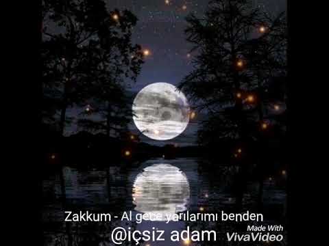 Zakkum - Al gece yarılarımı benden