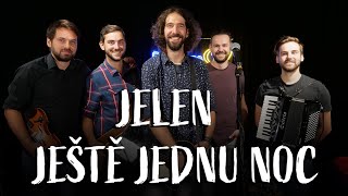 JELEN - Ještě jednu noc (live @ Frekvence 1)