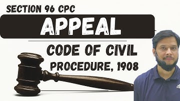Appeal Sec. 96 under CPC 1908