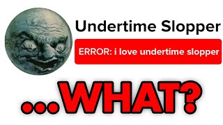 Undertime Slopper: The Weirdest Account on TikTok
