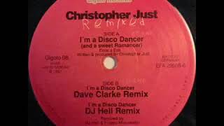 Christopher Just - I&#39;am a Disco Dancer (and a sweet romancer)