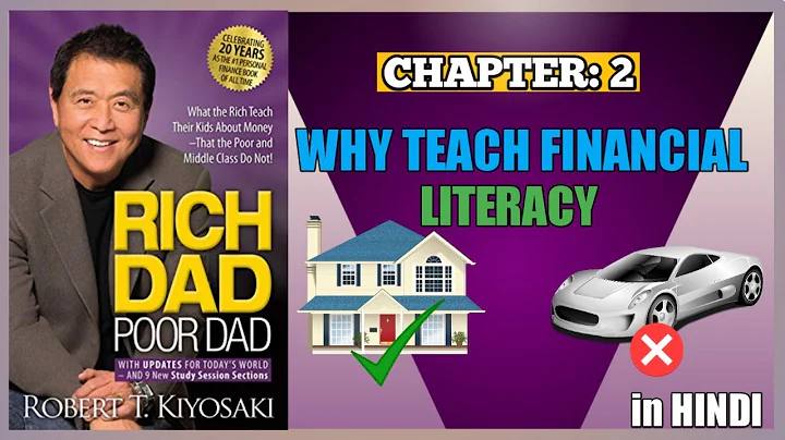 WHY TEACH FINANCIAL LITERACY - CHAPTER 2 Summary || Rich Dad Poor Dad || Inside Mind