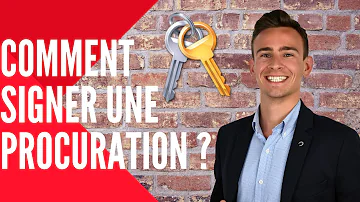 Comment certifier une procuration ?