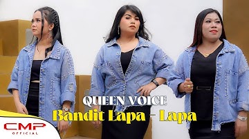 Queen Voice - Bandit Lapa Lapa (Official Music Video) | Lagu DJ Batak Remix