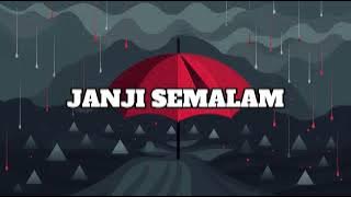 Janji Semalam - Larut & Sofea Azman