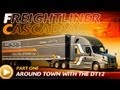 Detroit Diesel DT12 Test Drive: Pt.1 - Around Town with the DT12