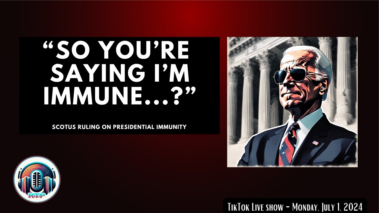 So You re Saying I m Immune SCOTUS Ruling On Presidential So You re Saying I m Immune SCOTUS Ruling On Presidential