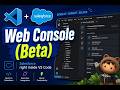 What's New in Salesforce Web Console (Beta)? Full Tutorial
