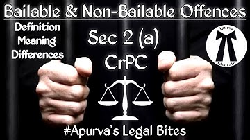 #apurvaadvocate |Types of offences under Crpc Differences between bailable and non-bailable offences