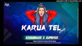 Karua Tel || Bhojpuri (Dance Mix )|| Dj Priyen X Sp Production