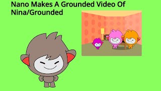 Nano Makes A Grounded Video Of Ninagrounded