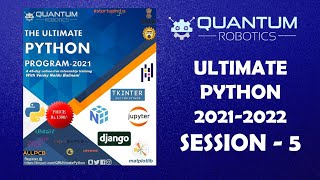 Ultimate Python Program | Quantum Robotics | Session - 5