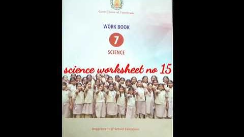 7th standard science worksheet no 15 bridge course 2021