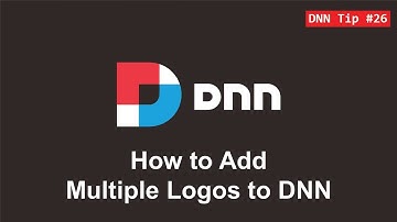 26. How to Add Multiple Logos - DNN Tip of The Week