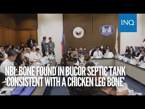 NBI: Bone found in BuCor septic tank ‘consistent with a chicken leg bone’