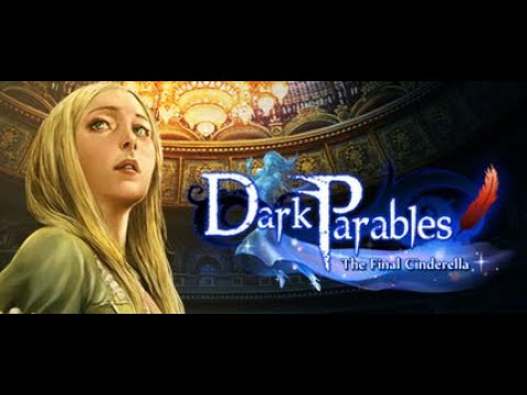 Dark Parables: The Final Cinderella u0022Повне проходження гриu0022 Тёмные притчи 5: Последняя Золушка